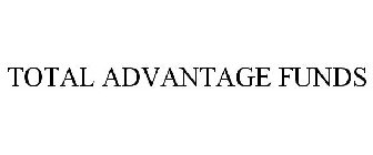 TOTAL ADVANTAGE FUNDS