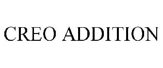 CREO ADDITION