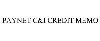 PAYNET C&I CREDIT MEMO