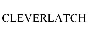 CLEVERLATCH