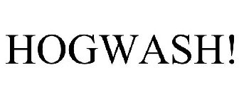 HOGWASH!