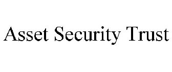 ASSET SECURITY TRUST