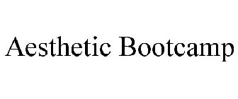 AESTHETIC BOOTCAMP