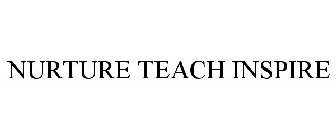 NURTURE TEACH INSPIRE