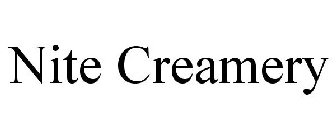 NITE CREAMERY