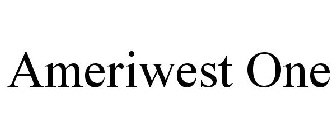 AMERIWEST ONE