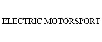 ELECTRIC MOTORSPORT