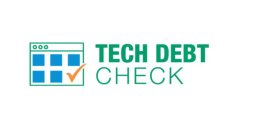 TECH DEBT CHECK