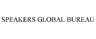 SPEAKERS GLOBAL BUREAU