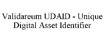 VALIDAREUM UDAID - UNIQUE DIGITAL ASSET IDENTIFIER