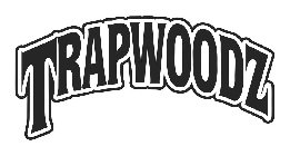 TRAPWOODZ