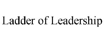 LADDER OF LEADERSHIP