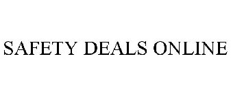 SAFETY DEALS ONLINE