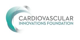 CARDIOVASCULAR INNOVATIONS FOUNDATION