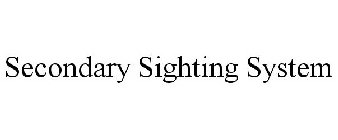 SECONDARY SIGHTING SYSTEM