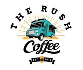 THE RUSH COFFEE EST 2016