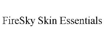 FIRESKY SKIN ESSENTIALS