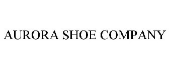AURORA SHOE COMPANY