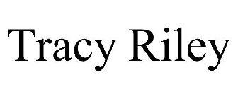 TRACY RILEY