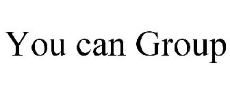 YOU CAN GROUP