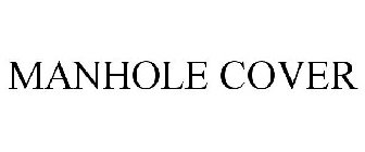 MANHOLE COVER