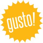 GUSTO !