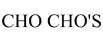 CHO CHO'S