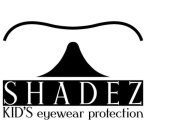 SHADEZ KID'S EYEWEAR PROTECTION