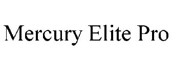MERCURY ELITE PRO