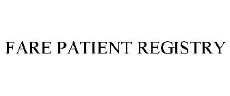 FARE PATIENT REGISTRY