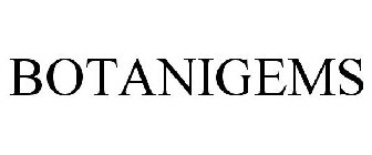 BOTANIGEMS