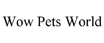 WOW PETS WORLD