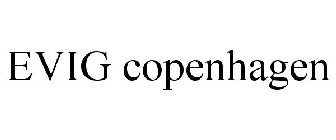 EVIG COPENHAGEN
