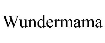 WUNDERMAMA