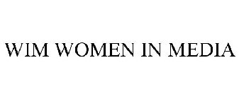WIM WOMEN IN MEDIA