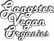 GANGSTER VEGAN ORGANICS