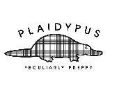 PLAIDYPUS PECULIARLY PREPPY