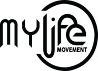 MY LIFE MOVEMENT