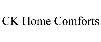 CK HOME COMFORTS