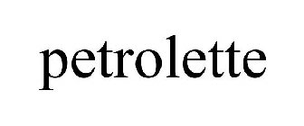 PETROLETTE