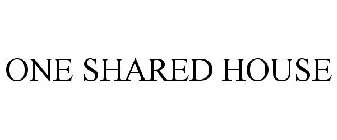 ONE SHARED HOUSE