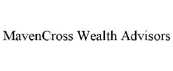 MAVENCROSS WEALTH ADVISORS