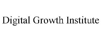 DIGITAL GROWTH INSTITUTE