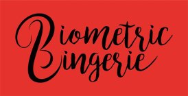 BIOMETRIC LINGERIE