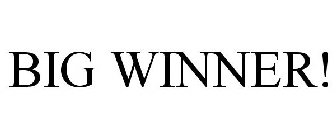 BIG WINNER!