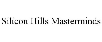 SILICON HILLS MASTERMINDS