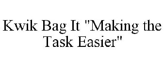 KWIK BAG IT 