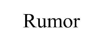 RUMOR