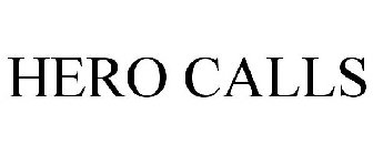 HERO CALLS