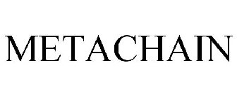 METACHAIN